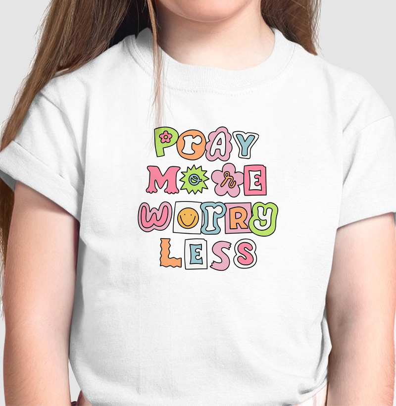 Pray More, Worry Less (Kids)
