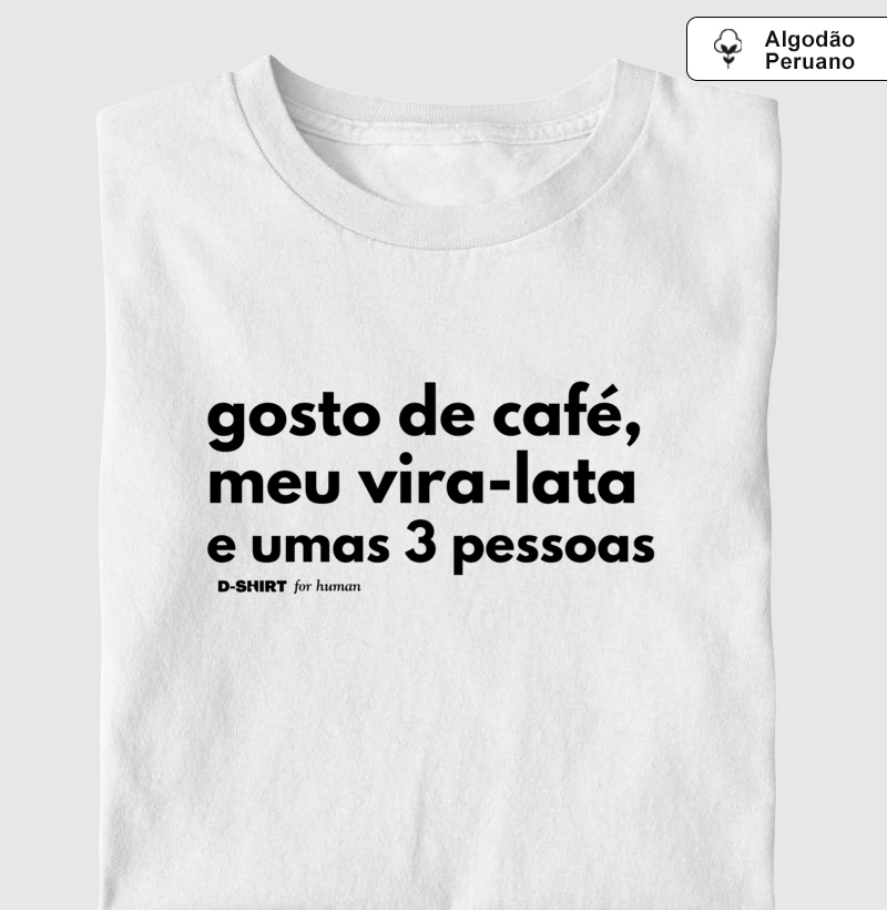 gosto de café e vira-lata