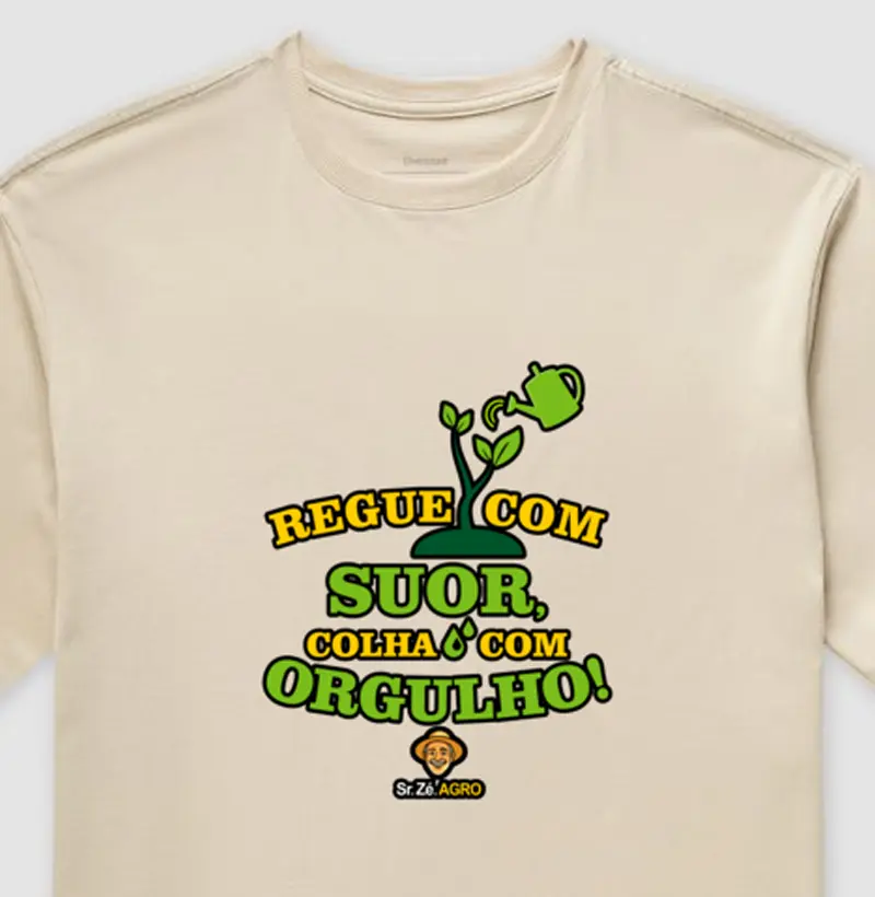 Regue com suor, colha com orgulho!
