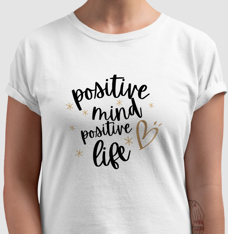 Camiseta Positive Mind