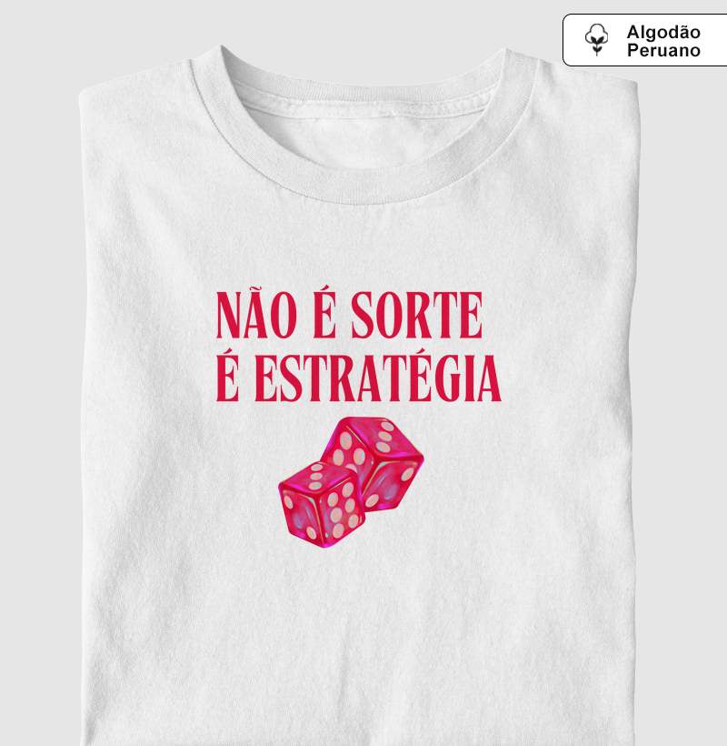 Não É Sorte, É Estratégia