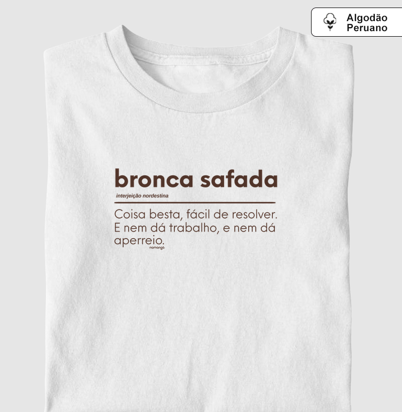 Bronca Safada Definição