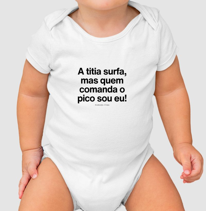 A titia surfa, mas quem comanda o pico sou eu!