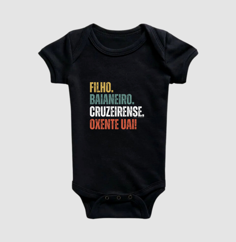 Filho. Baianeiro. Cruzeirense. Oxente Uai!