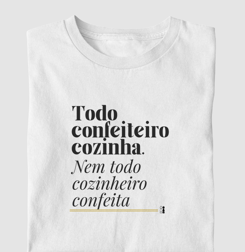 Todo confeiteiro cozinha