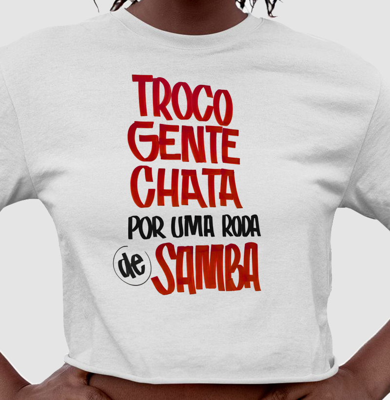 Troco gente chata por uma roda de samba 2