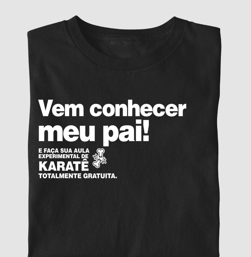 Vem conhecer meu pai! Karatê