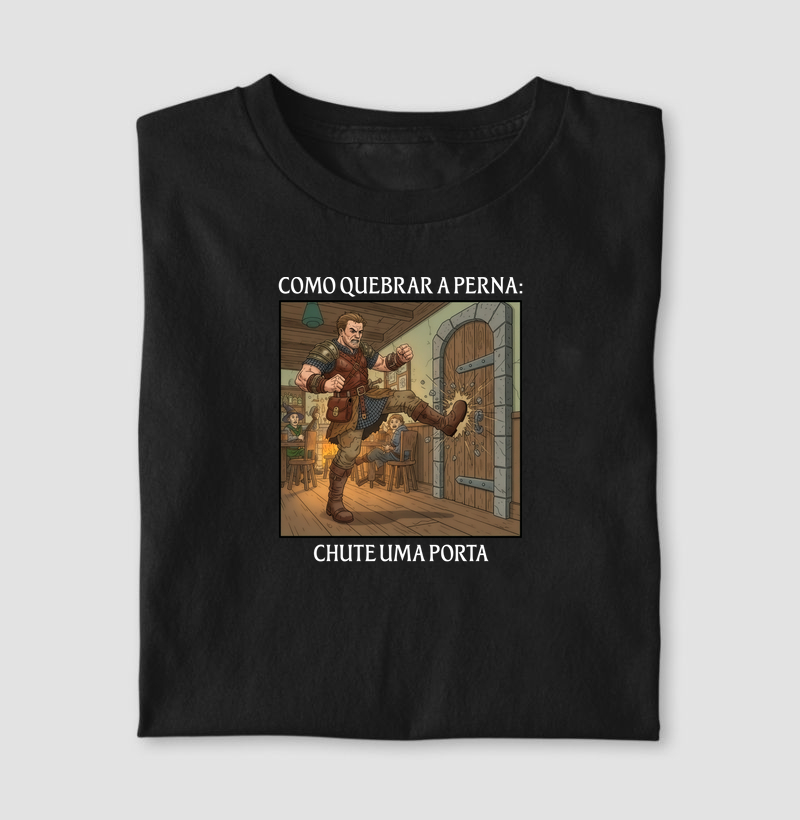 COMO QUEBRAR A PERNA
