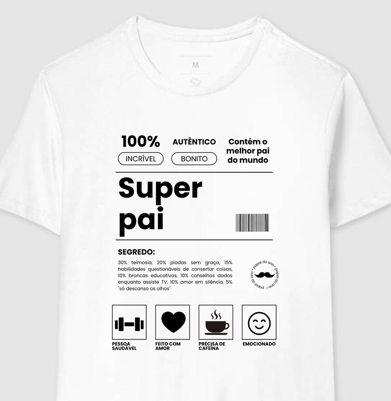 Super Pai – 100% Autêntico | Estampa estilo bula