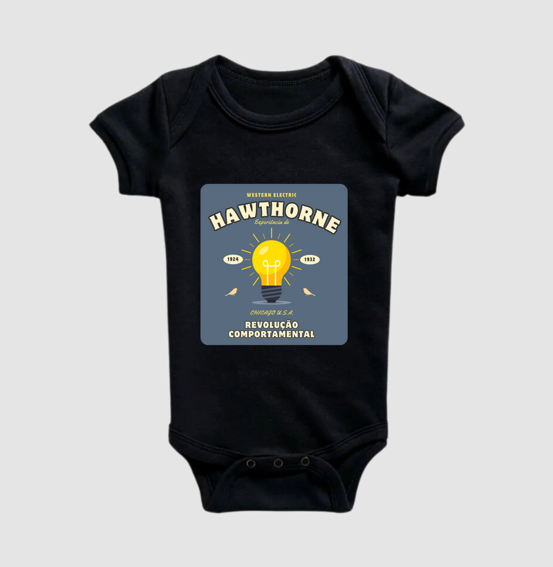 Body Infantil Experiência de Hawthorne - Revolução Comportamental