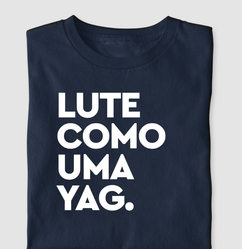 Lute como uma YAG