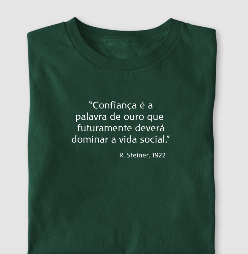 Confiança é a palavra de ouro