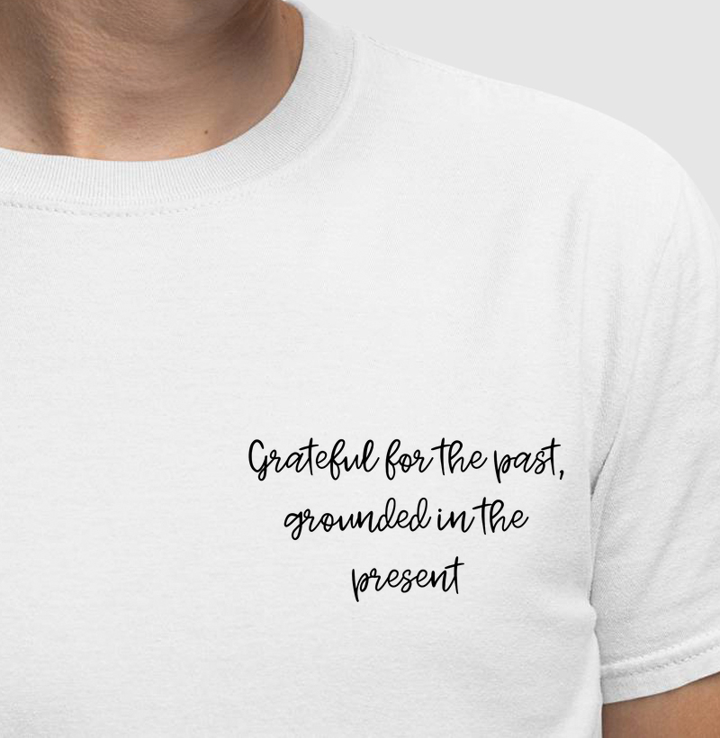 Grateful for the past, grounded in the present