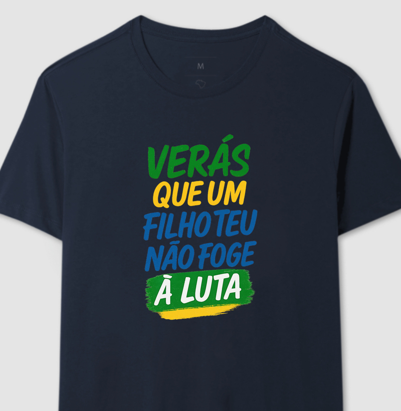 Verás que um filho teu não foge à luta