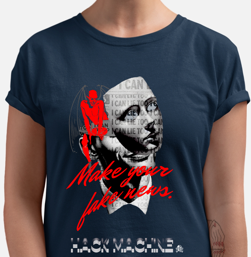 Camiseta "Make Your Fake News – I Can Lie Too"
