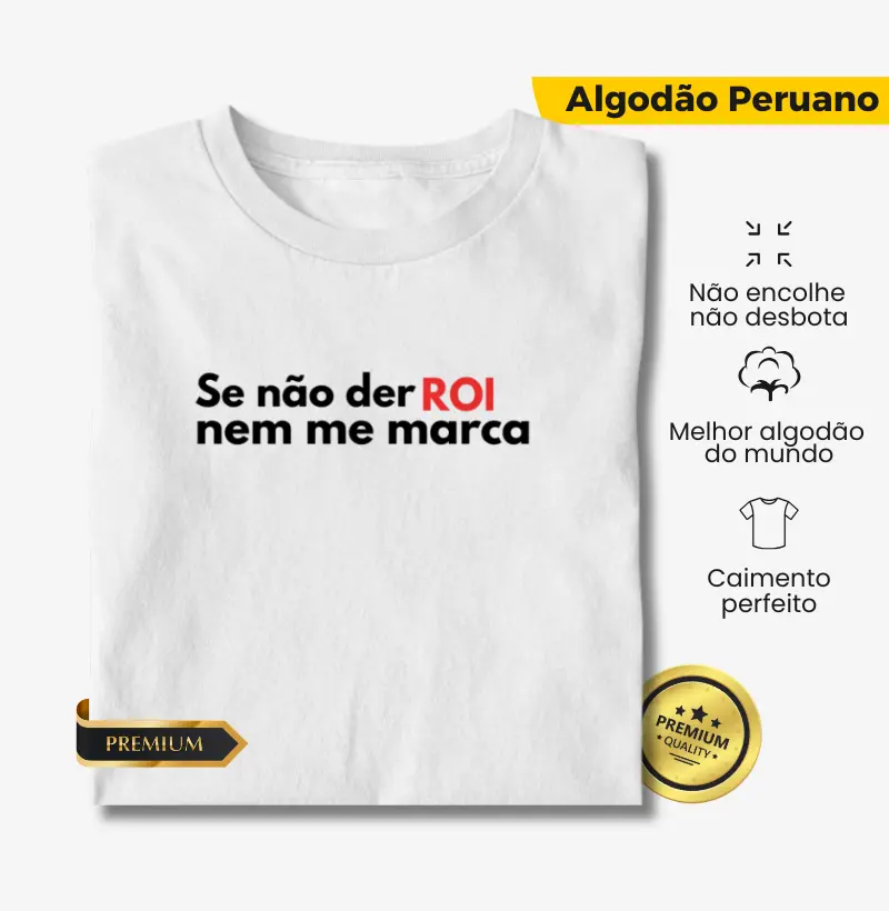Se não der ROI