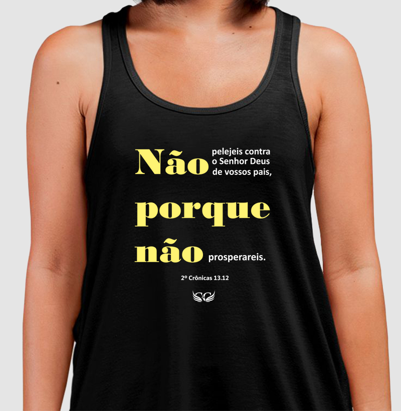 Camiseta Cristã 2ºCr13.12 Não pelejeis contra o Senhor Deus de vossos pais