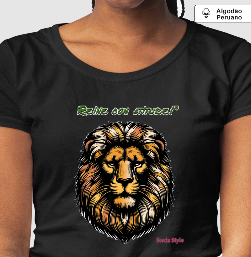 "Reine com atitude!"