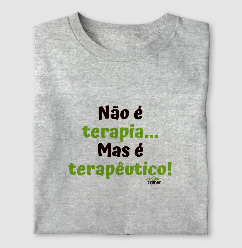 Não é terapia... mas é terapêutico!