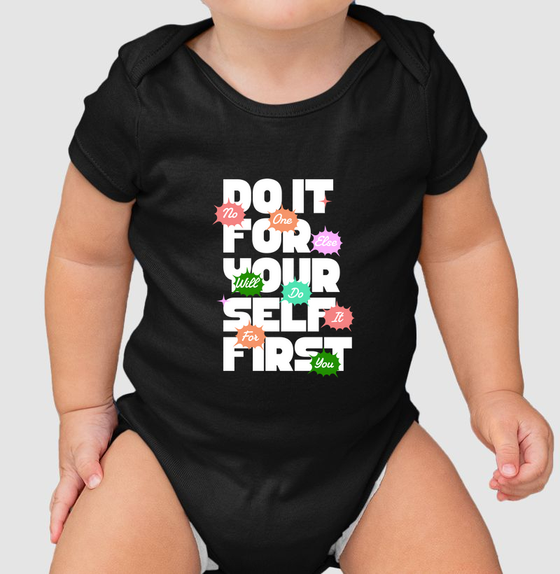 Faça por Você Mesmo: Body Infantil - Estampa de Atitude e Determinação