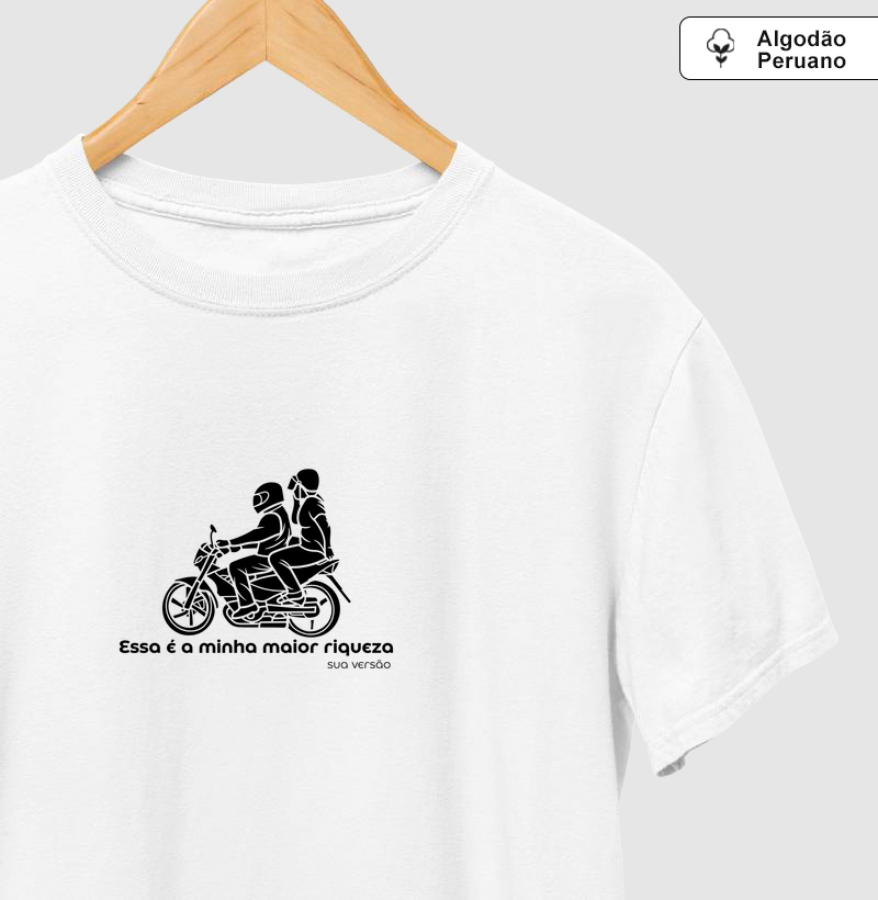 Camiseta para os parceiros de moto | Essa é a minha maior riqueza