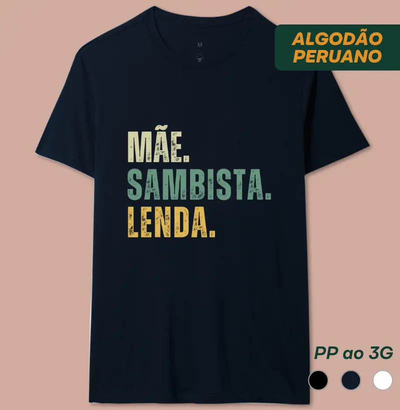 MÃE.SAMBISTA.LENDA