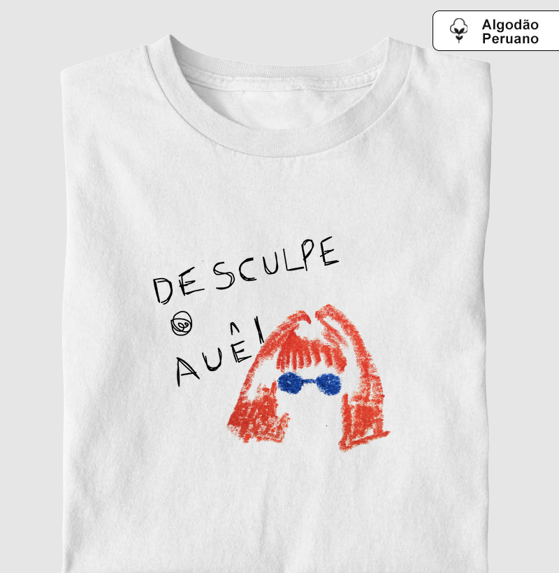 Desculpe o Auê!