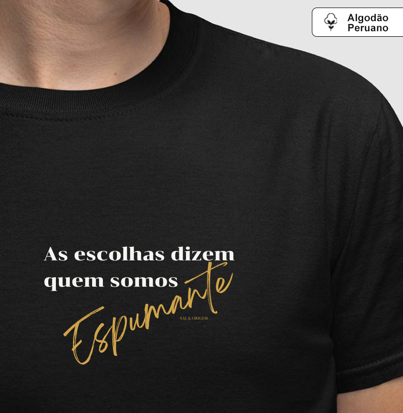 Escolhas dizem quem somos - Espumante