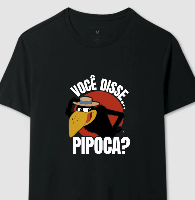 Camiseta Você disse… pipoca? 