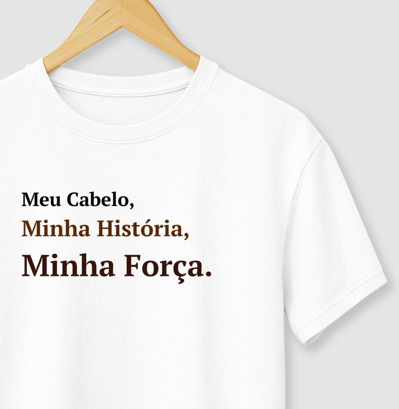 Meu Cabelo, Minha História, Minha Força. 2