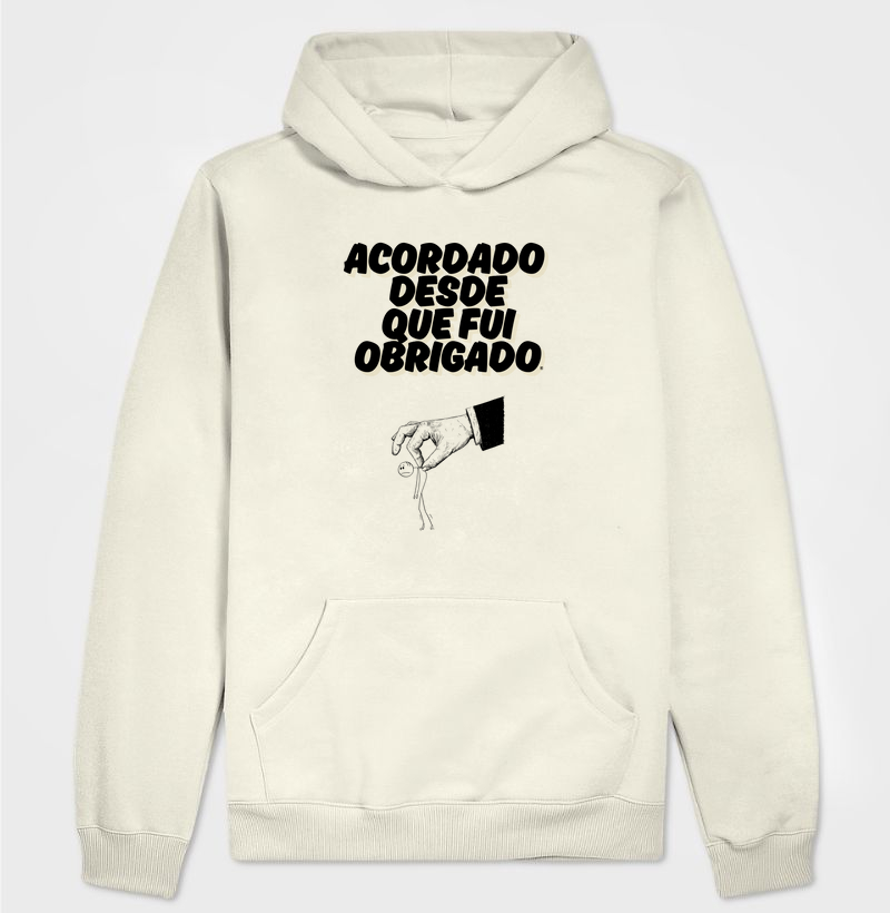 Hoodie Moletom Acordado desde que fui obrigado 