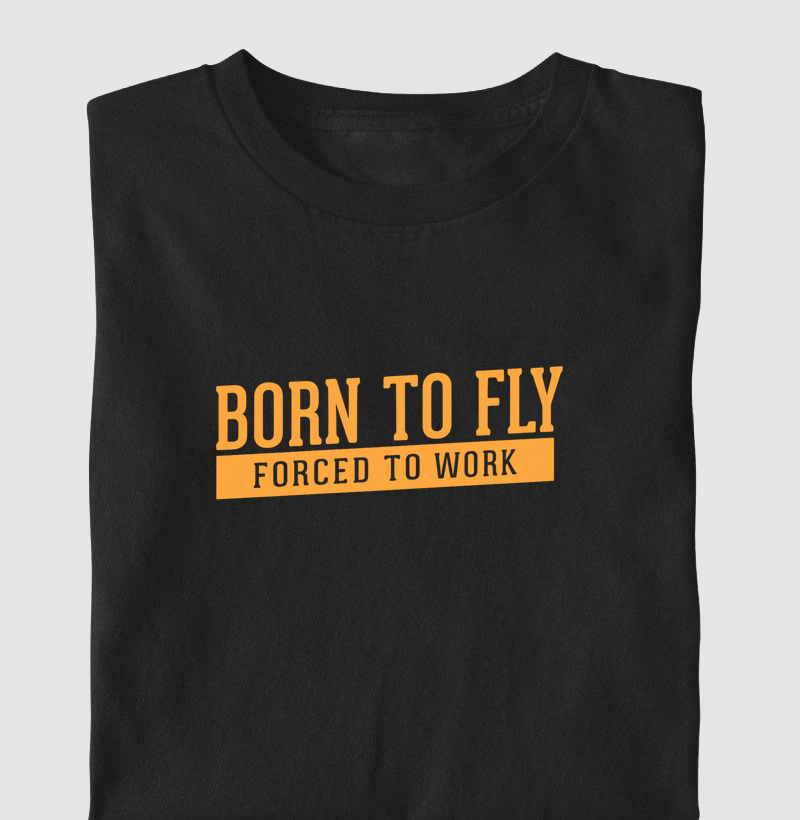 Born to fly, forced to work