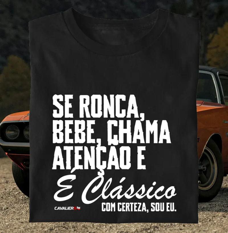 Se ronca, bebe e chama atenção...