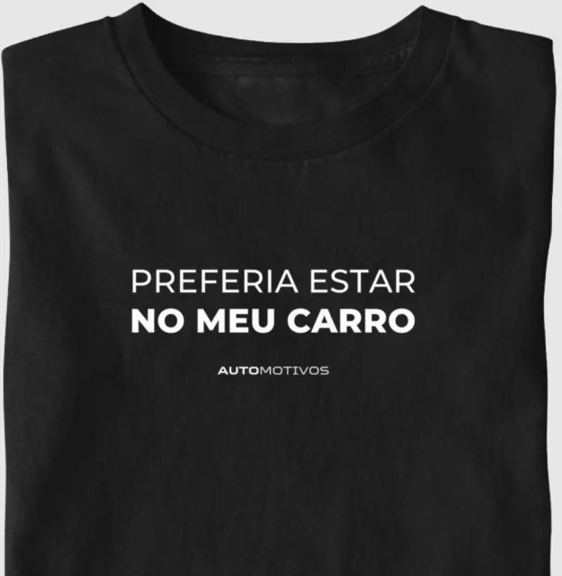 Preferia Estar no Meu Carro