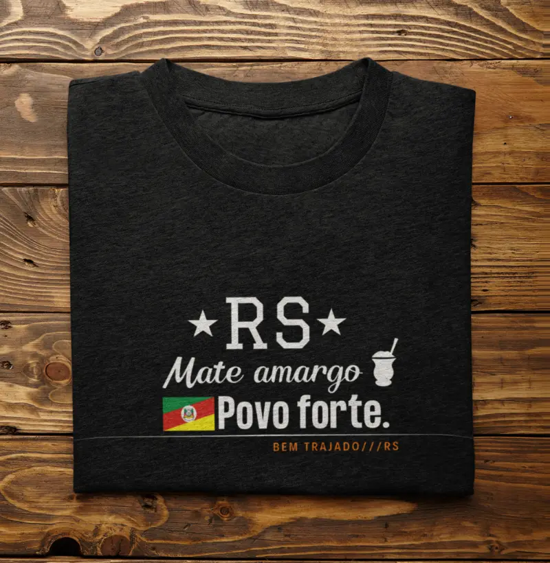 RS, MATE AMARGO, POVO FORTE.