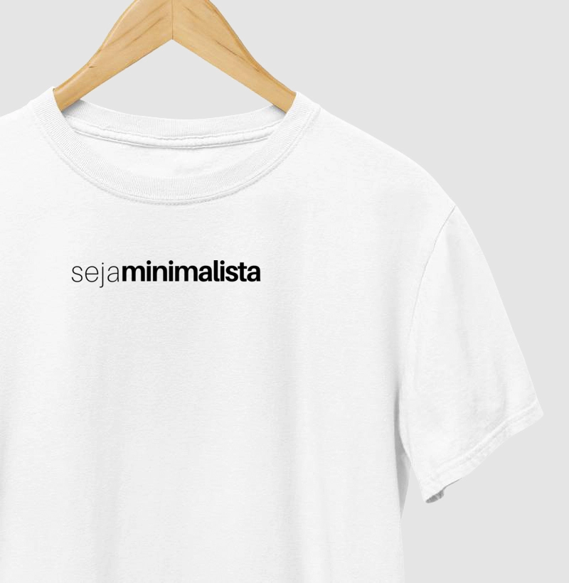 seja minimalista