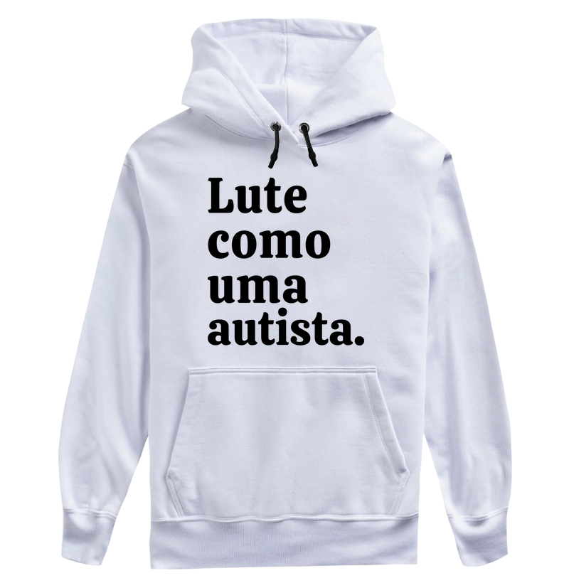 Lute como uma autista