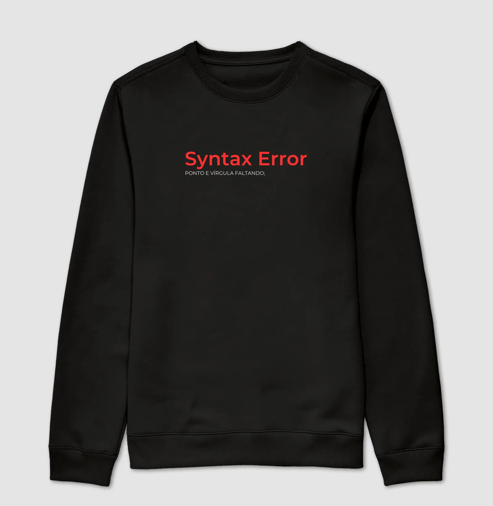 Suéter Moletom "Syntax Error" (DIV)