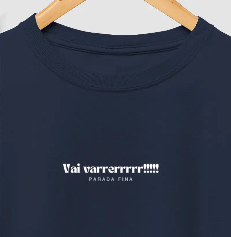 Vai varrerrrrrr!