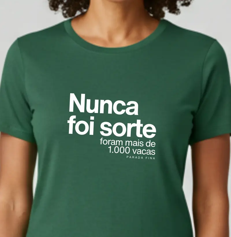 Nunca foi Sorte, Foram Mais de 1.000 Vacas