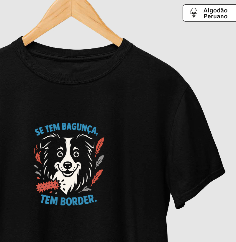Se tem bagunça, tem Border.