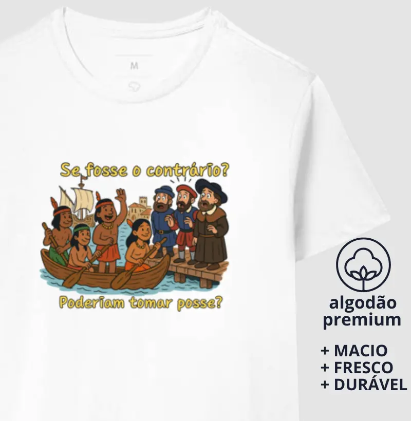 Camiseta E Se Fosse O Contrário