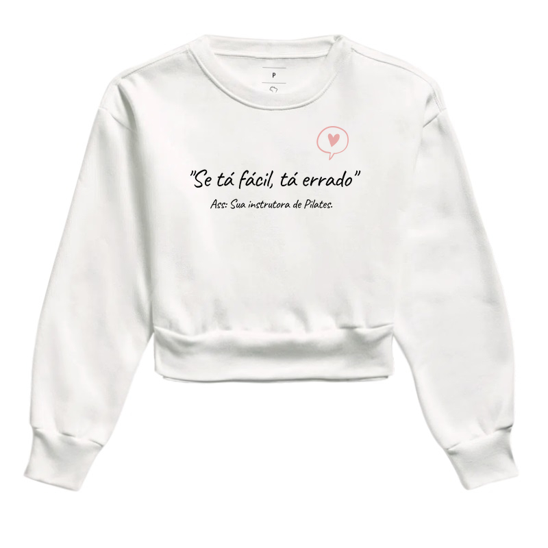 Se tá fácil, tá errado.