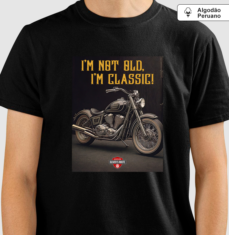 I'm Not Old, I'm Classic!
