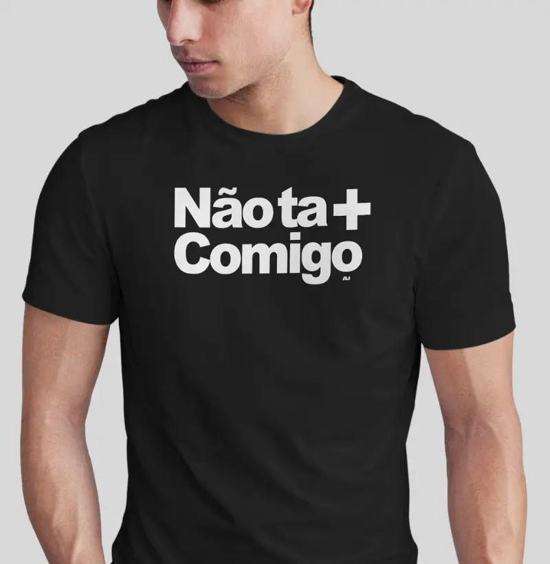 Não ta + Comigo