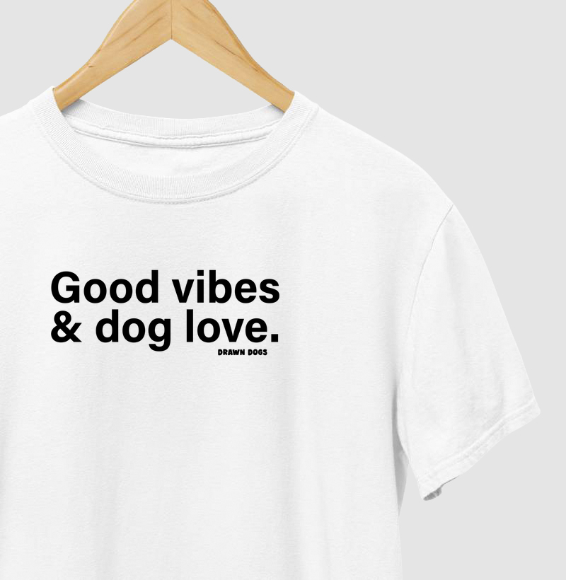 Good vibes & dog love