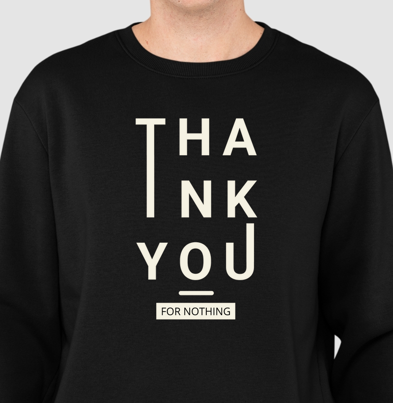 THANK YOU FOR NOTHING