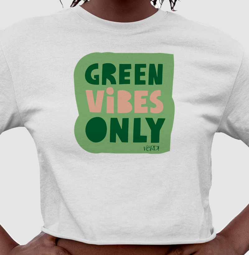 Green vibes only