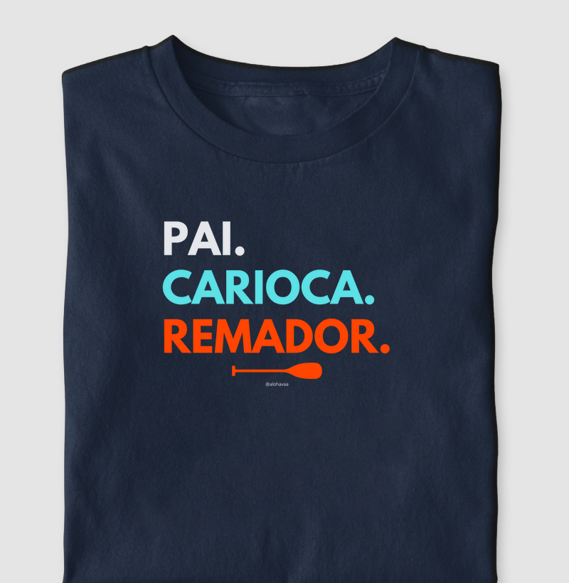 Pai. Carioca. Remador.
