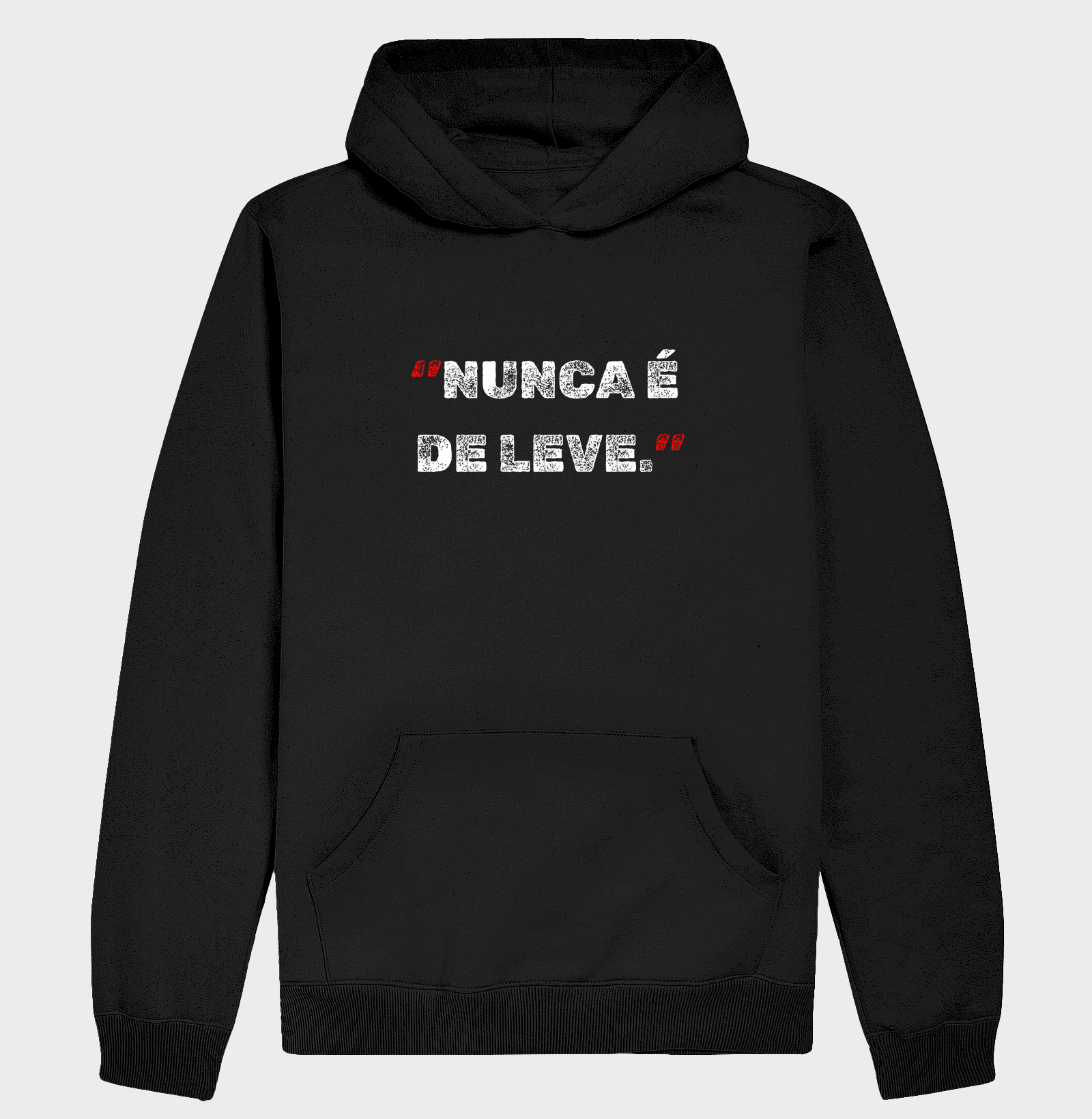 NUNCA É DE LEVE